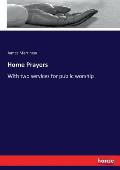 Home Prayers: With two services for public worship