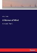 A Woman of Mind: A novel. Part 1