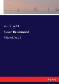 Susan Drummond: A Novel. Vol. 2