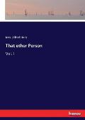 That other Person: Vol. I