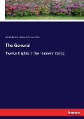 The General: Twelve Nights in the Hunters' Camp