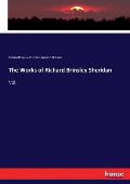 The Works of Richard Brinsley Sheridan: Vol. I