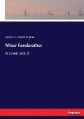 Miser Farebrother: A novel. Vol. 2