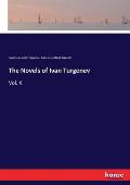 The Novels of Ivan Turgenev: Vol. X