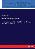 Scottish Philosophy: A Comparison of the Scottish and German Answers to Hume