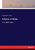 A Native of Winby: And other tales
