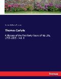 Thomas Carlyle: A History of the first forty Years of his Life, 1795-1835 - Vol. II