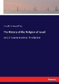 The History of the Religion of Israel: an Old Testament primer. Third Edition