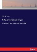 Litta, an American Singer: a sketch of Marie Eugenia von Elsner