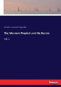 The Mormon Prophet and His Harem: Vol. 1