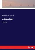 A Brave Lady: Vol. III.
