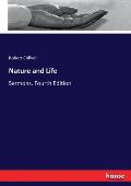 Nature and Life: Sermons. Fourth Edition