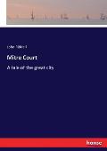 Mitre Court: A tale of the great city