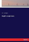 Bright's single stem