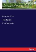 The future: A political essay