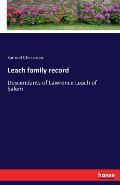 Leach family record: Descendants of Lawrence Leach of Salem