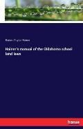 Hainer's Manual of the Oklahoma School Land Laws
