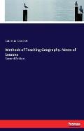 Methods of Teaching Geography. Notes of Lessons: Second Edition