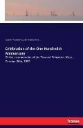 Celebration of the One Hundredth Anniversary: Of the Incorporation of the Town of Princeton, Mass., October 20th, 1859