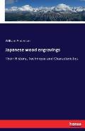 Japanese wood engravings: Their History, Technique and Characteristics