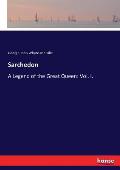 Sarchedon: A Legend of the Great Queen: Vol. I.