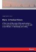 Mano - A Poetical History: of the time of the close of the tenth century - concerning the adventures of a Norman knight which fell part in Norman