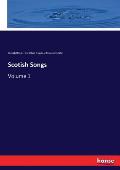 Scotish Songs: Volume 1