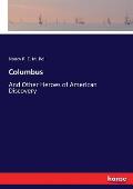 Columbus: And Other Heroes of American Discovery