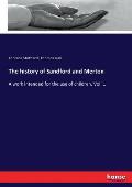 The history of Sandford and Merton: A work intended for the use of children. Vol. 1