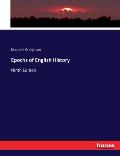 Epochs of English History: Ninth Edition