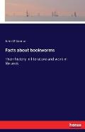 Facts about bookworms: Their history in literature and work in libraries