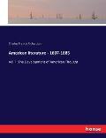 American literature - 1607-1885: Vol. I: The Development of American Thought