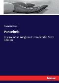 Pansebeia: A view of all religions in the world. Sixth Edition