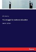 The struggle for national education: Second Edition