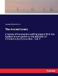 The Ancient Lowly: a history of the ancient working people from the earliest known period to the adoption of Christianity by Constantine