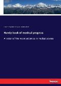 Handy book of medical progress: A lexicon of the recent advances in medical science