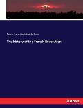 The history of the French Revolution
