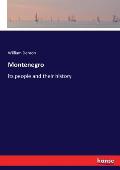 Montenegro: its people and their history