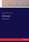 Kit Kennedy: Country boy