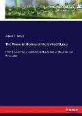 The Financial History of the United States: from 1774 to 1789 - embracing the period of the American Revolution