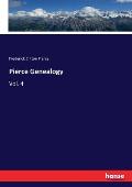 Pierce Genealogy: Vol. 4