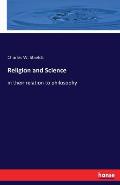 Religion and Science: in their relation to philosophy
