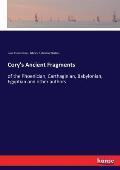 Cory's Ancient Fragments: of the Phoenician, Carthaginian, Babylonian, Egyptian and other authors