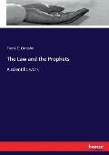 The Law and the Prophets: A scientific work