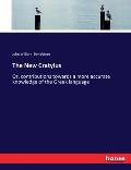 The New Cratylus: Or, contributions towards a more accurate knowledge of the Greek language