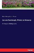 Jan van Doesborgh, Printer at Antwerp: An Essay in Bibliography
