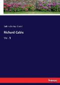 Richard Cable: Vol. 3