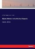 Alpine Winter in its Medical Aspects: Second Edition