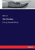 The Christian: A Story. Second Edition