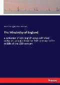 The Minstrelsy of England: a collection of 200 English songs with their melodies, popular from the 16th century to the middle of the 18th century